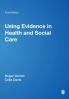 Using Evidence in Health and Social Care