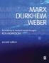 Marx Durkheim Weber
