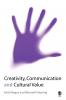 Creativity Communication and Cultural Value