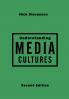 Understanding Media Cultures