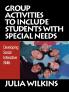 Group Activities to Include Students with Special Needs