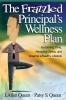 The Frazzled Principal's Wellness Plan