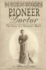 Pioneer Doctor