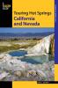 TOURING HOT SPRINGS CALIFORNIA & NEVADA