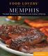 Food Lovers' Guide to® Memphis