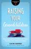 Raising Your Grandchildren
