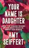 Your Name Is Daughter