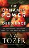 Dynamic Power of Obedience