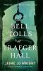 Bell Tolls at Traeger Hall