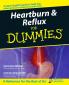 Heartburn and Reflux For Dummies