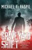 Graveyard Shift