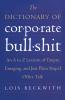 The Dictionary of Corporate Bullshit