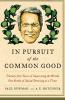 In Pursuit of the Common Good
