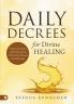 Daily Decrees for Divine Healing