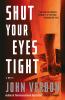 Shut Your Eyes Tight (Dave Gurney No. 2)