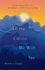 All the Colors We Will See | Softcover