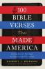 The 100 Bible Verses That Made America