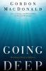 The Going Deep
