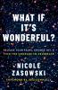The What If It's Wonderful?