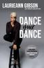 The Dance Your Dance