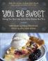 The You Be Sweet