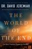 The World of the End