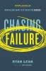 The Chasing Failure