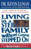 The Living in a Step-Family Without Getting Stepped on