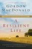 A Resilient Life