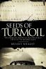 The Seeds of Turmoil