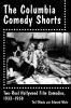 The Columbia Comedy Shorts