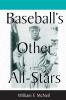 Baseball's Other All-Stars