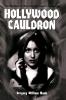 Hollywood Cauldron