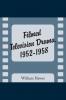 Filmed Television Drama 1952-1958