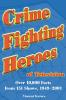 Crime Fighting Heroes of Television