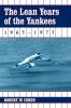 The Lean Years of the Yankees 1965-1975