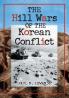 The Hill Wars of the Korean Conflict