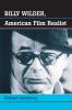 Billy Wilder American Film Realist
