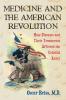 Medicine and the American Revolution