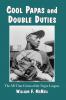 Cool Papas and Double Duties