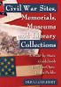 Civil War Sites Memorials Museums and Library Collections