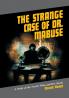 The Strange Case of Dr. Mabuse