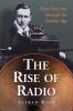 The Rise of Radio from Marconi through the Golden Age
