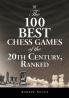 The 100 Best Chess Games of the 20th Century Ranked