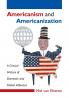 Americanism and Americanization