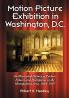 Motion Picture Exhibition in Washington D.C.