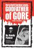 Herschell Gordon Lewis Godfather of Gore