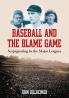 Baseball and the Blame Game