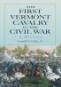 The First Vermont Cavalry in the Civil War