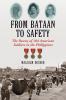 From Bataan to Safety